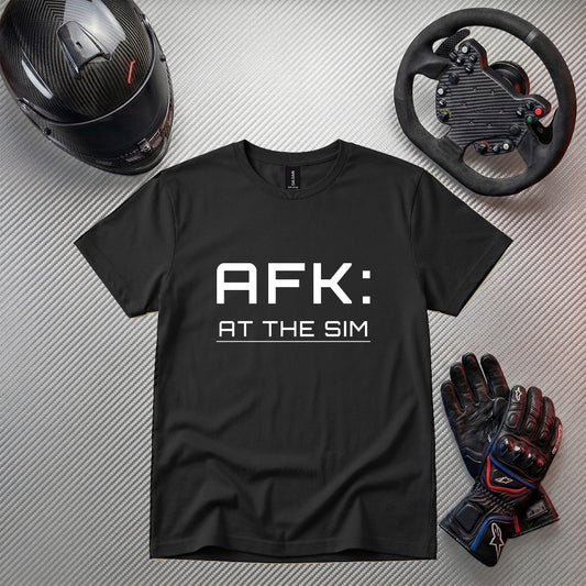 AFK At The Sim Funny Sim Racing T-Shirt | Gamer Apparel