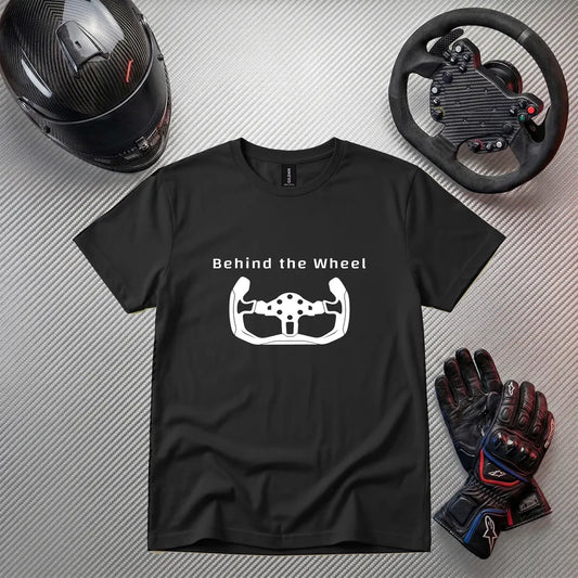 Behind the Wheel Funny Gaming T-Shirt | Gamer Apparel