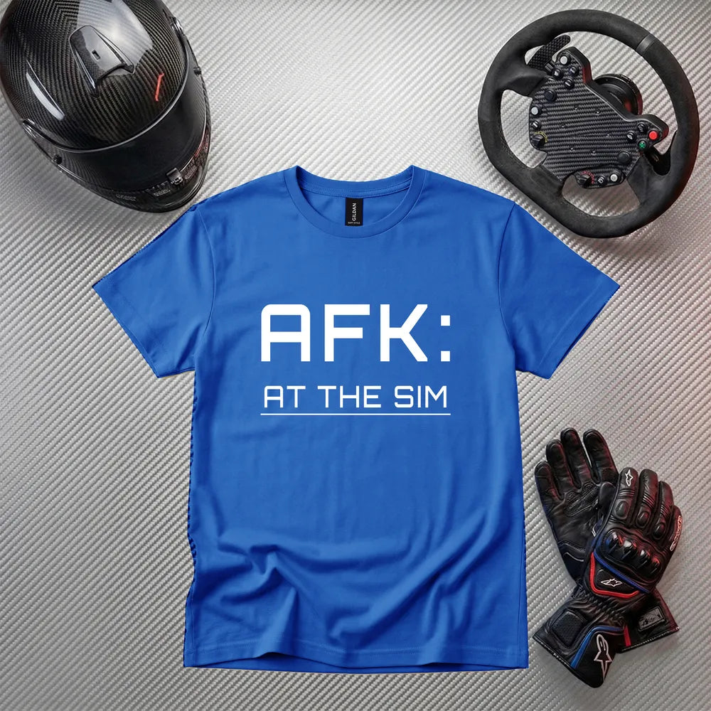 AFK At The Sim Funny Sim Racing T-Shirt | Gamer Apparel