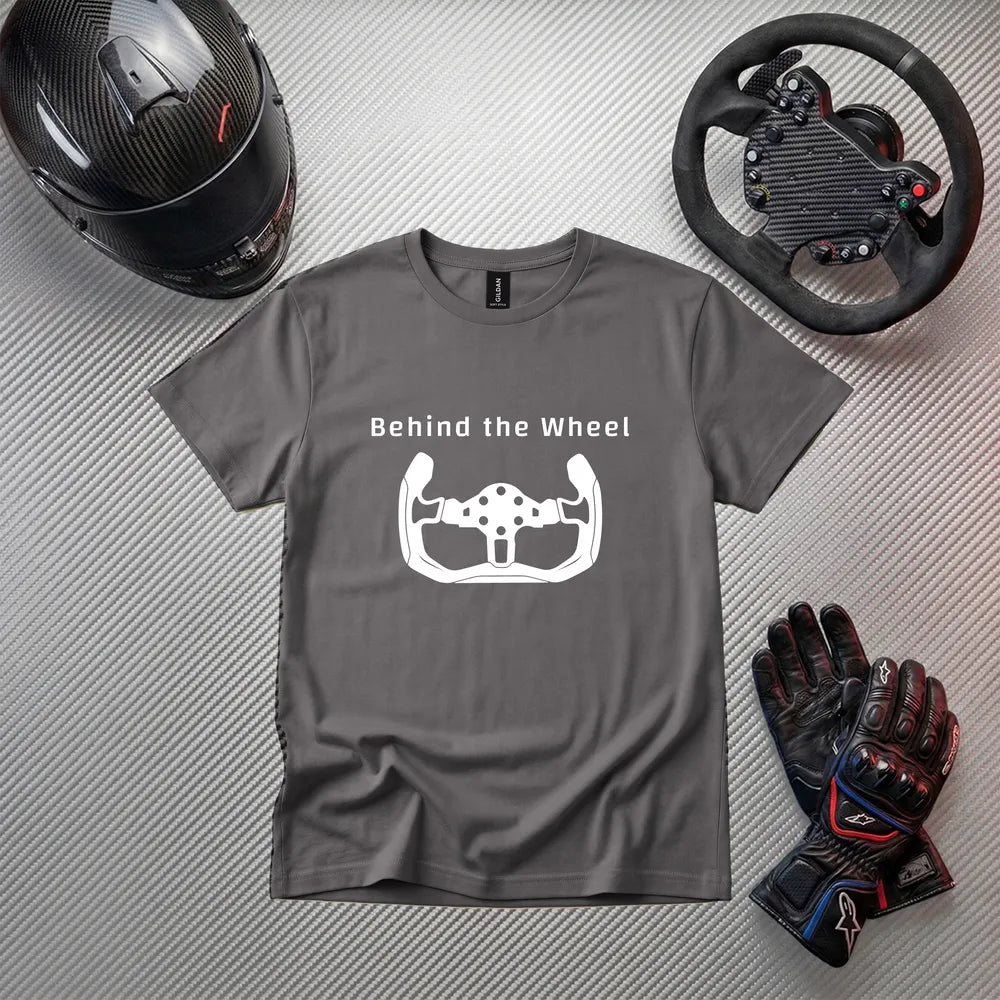 Behind the Wheel Funny Gaming T-Shirt | Gamer Apparel