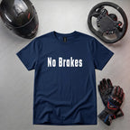 No Brakes Funny Gaming T-Shirt | Gamer Apparel