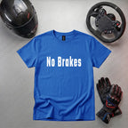 No Brakes Funny Gaming T-Shirt | Gamer Apparel