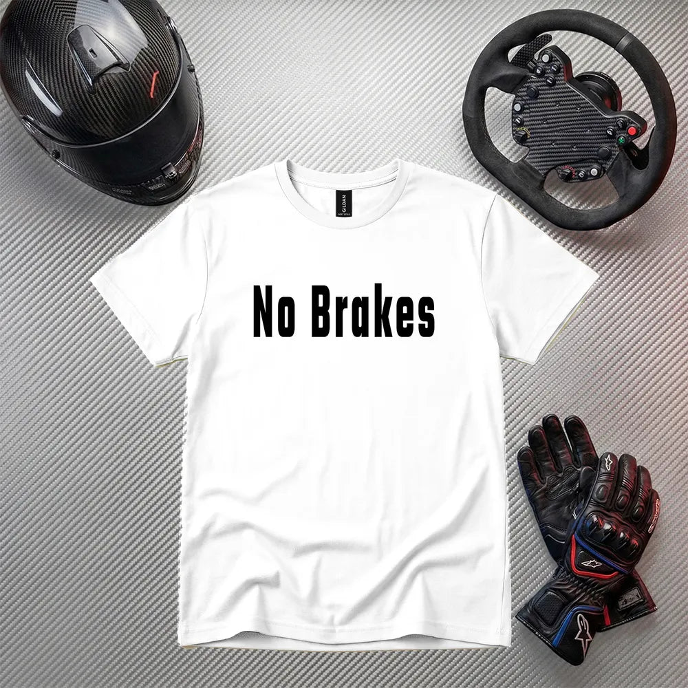 No Brakes Funny Gaming T-Shirt | Gamer Apparel