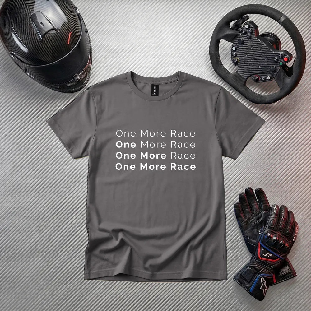 One More Race Funny Gaming T-Shirt | Gamer Apparel