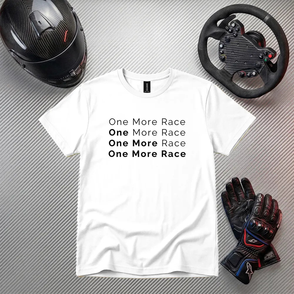 One More Race Funny Gaming T-Shirt | Gamer Apparel